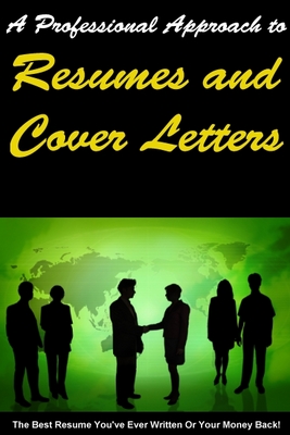 Product picture A Professional Approach To RESUMES & COVER LETTERS With PLR