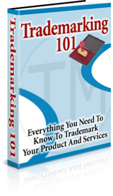Product picture Trademarking 101 Report With PLR + Bonus 